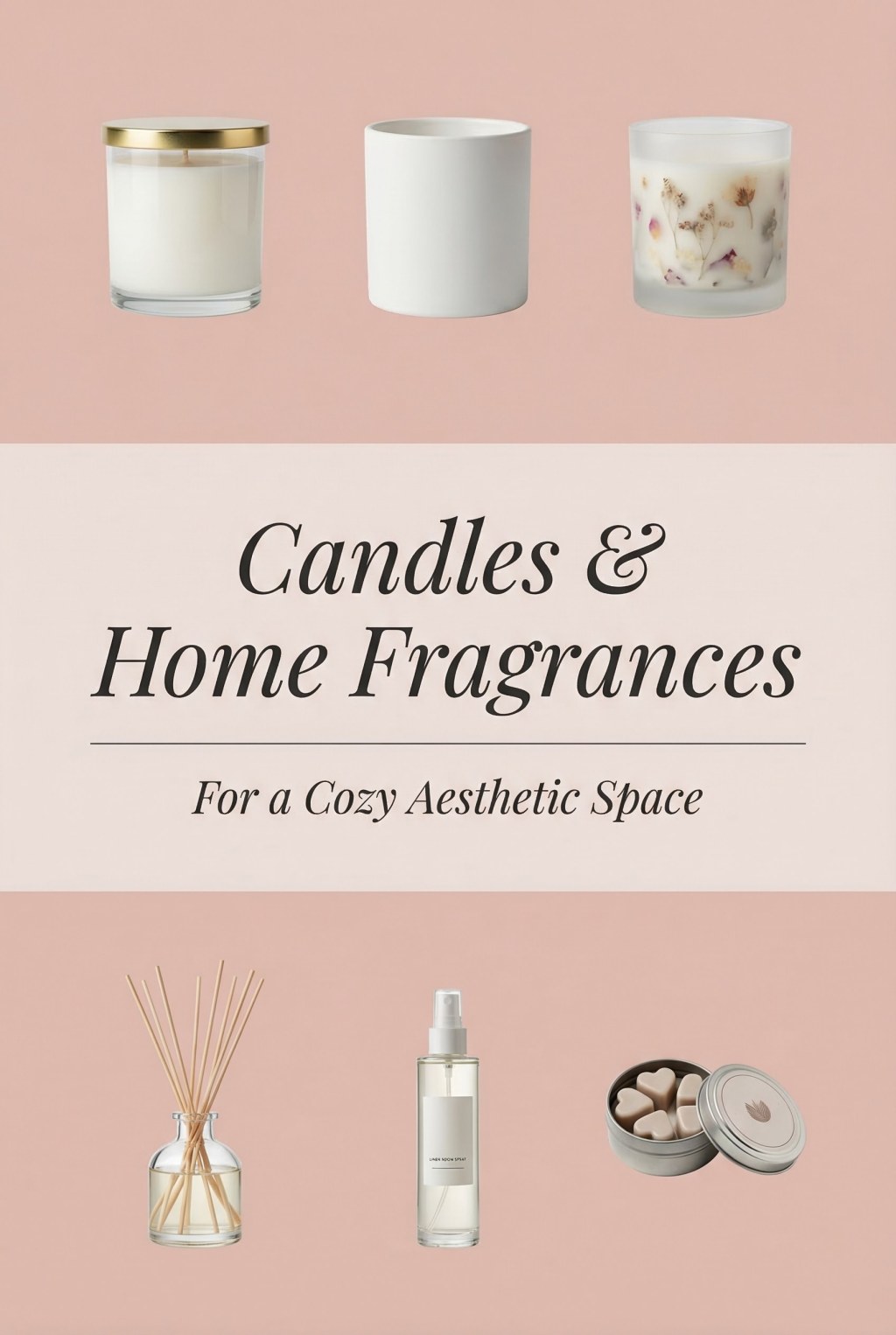 The Best Candles & Home Fragrances for a Cozy, Aesthetic&nbsp;Space