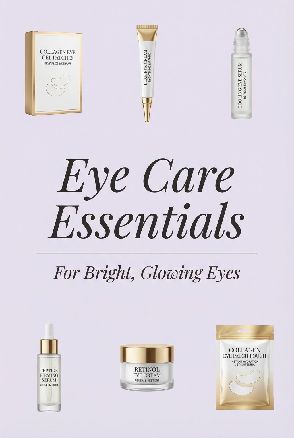 Eye Care Essentials for Bright, Glowing Eyes