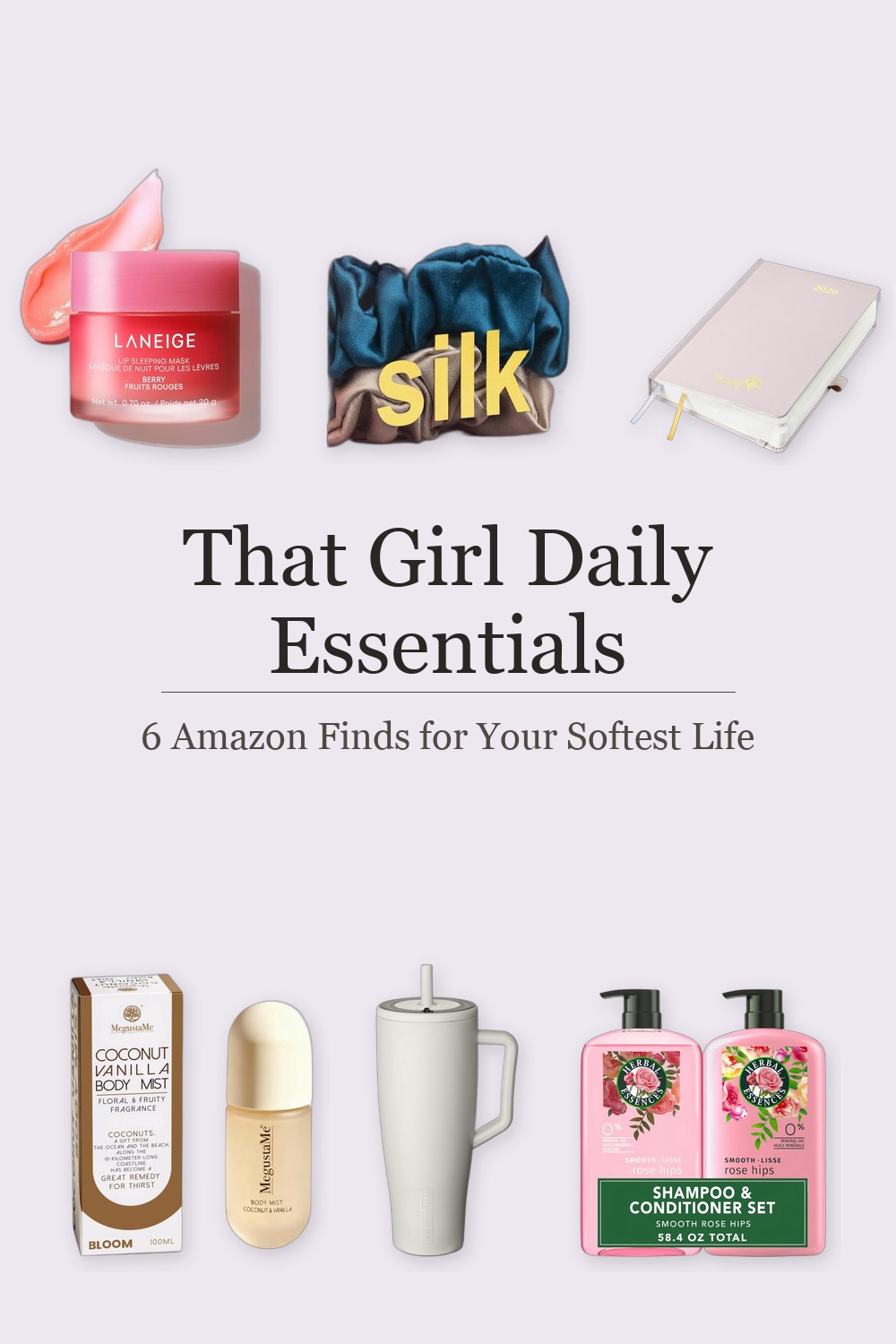 That Girl Daily Essentials: 6 Amazon Finds for Your Softest Life